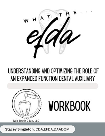 Welcome to Talk Teeth to Me - Dental EFDA Training and Consulting ...